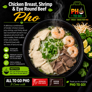 A26: Chicken Breast, Shrimp & Eye Round Beef Pho