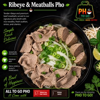 A18: Ribeye & Meatball Pho