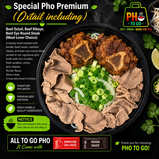 A15: Special Pho Premium (Oxtail including)